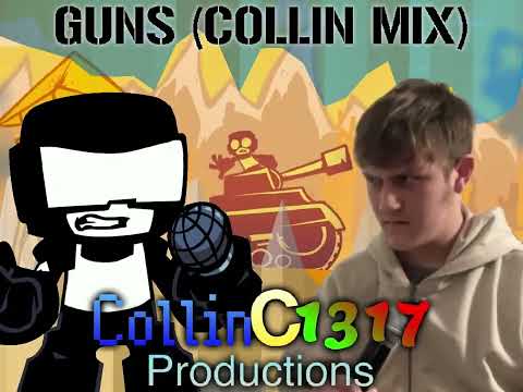 Guns (Collin Mix)
