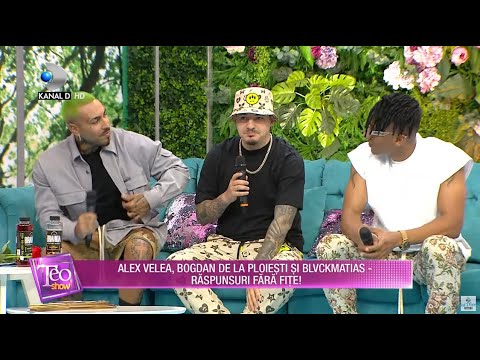 Teo Show (07.06.2021) - Alex Velea, Bogdan de la Ploiesti si Blvckmatias - raspunsuri fara fite!