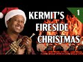 Kermit's Fireside Christmas 1 of 13 - Silent Night