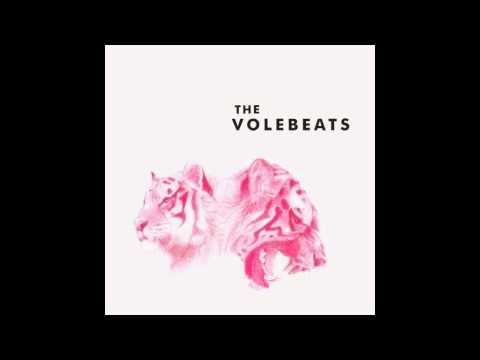 The Volebeats - Walk There