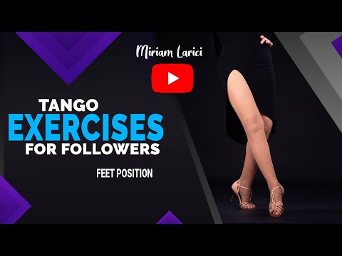 Argentine Tango exercises for Followers