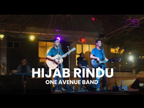 Hijab Rindu by Black Hanifah | cover by One Avenue Band