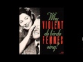 Violent Femmes - Do You Really Want To Hurt Me (Culture Club cover)