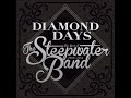 The Steepwater Band - Come On Down (Diamond Days)