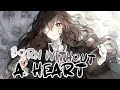 Nightcore Born Without A Heart