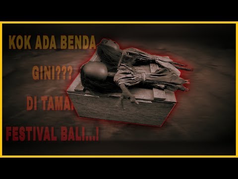 TAMAN FESTIVAL BALI ( TEMPAT PALING ANGKER DI BALI )