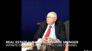 Investing in Real Estate v Shares - Charlie Munger Interview 2017