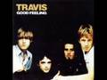 Travis ,Good Feeling "A Good Day to Die"