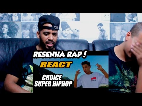 RESENHA RAP! - REACT/ANÁLISE - Perfil #4 - Choice - Super Hip Hop (Prod. Legua$)