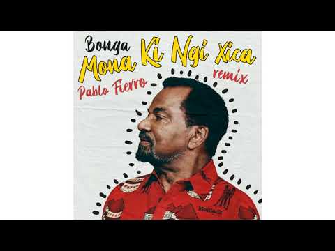 Bonga - Mona Ki Ngi Xica (Pablo Fierro Remix) *Premiere [MoBlack Records]