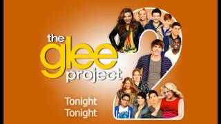 The Glee Project 2x11 - Tonight, Tonight (Audio)