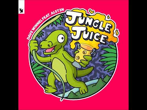 Dave Winnel Feat. Alst3n - Jungle Juice (Extended Mix) [ARMADA MUSIC]