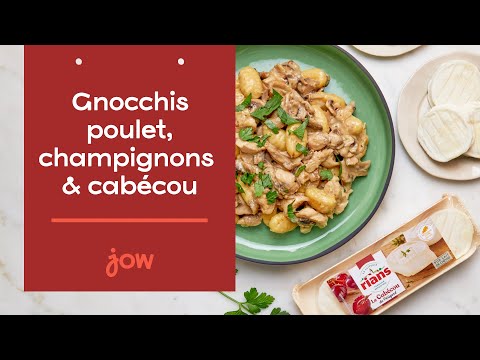 Recette des Gnocchis poulet, champignons & cabécou
