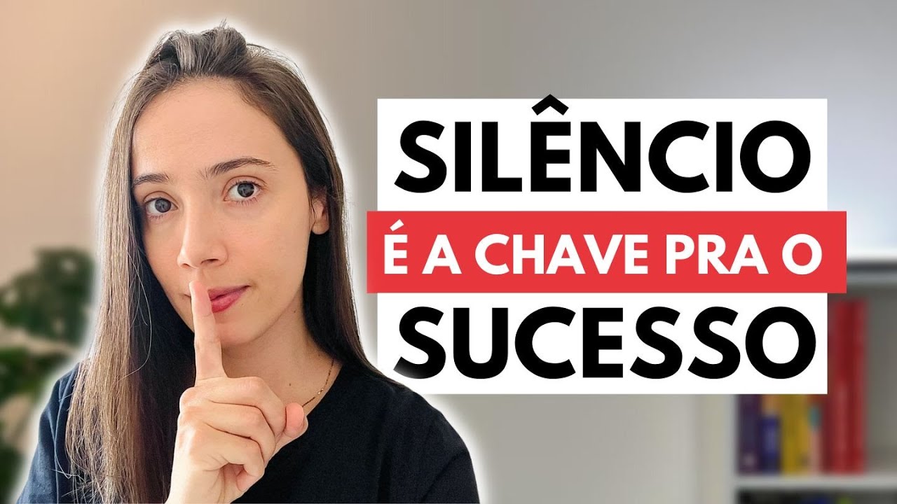 O SILÊNCIO É A CHAVE PARA O SUCESSO FINANCEIRO