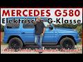 Mercedes G580 EQ Test Drive In The Electric G Class Test Driving Report 2026 German