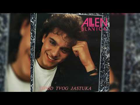 ALEN SLAVICA - ISPOD TVOG JASTUKA