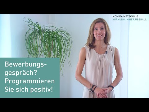 Bewerbungsgespräch? Programmieren Sie sich positiv! Souveräne Gedanken sorgen für souveräne Wirkung.