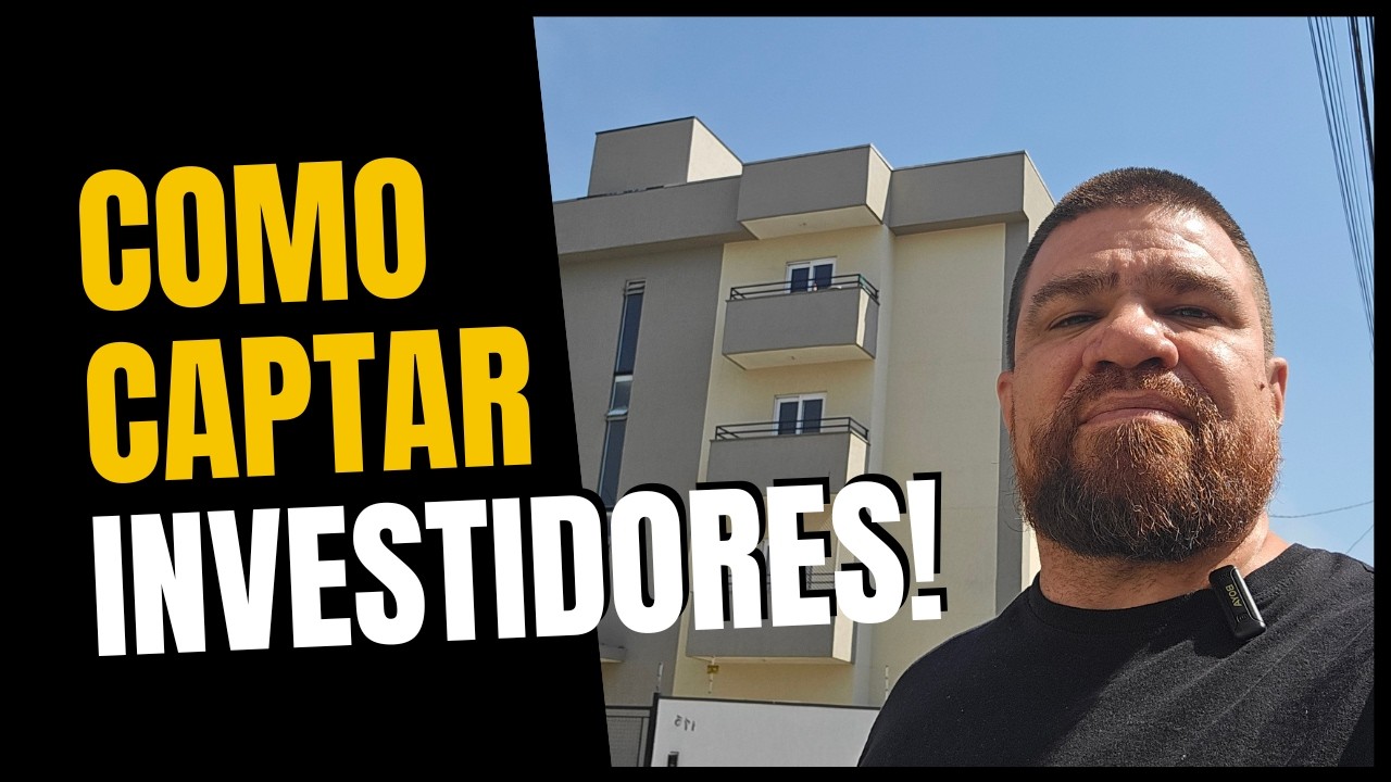 Captação de investidores para sua obra.