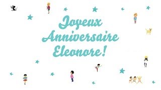 ♫ Joyeux Anniversaire Eleonore! ♫