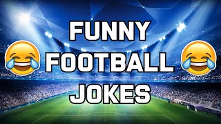 FUNNY Football Jokes by KYSTAR #1