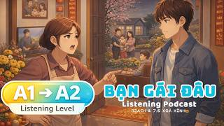 🎧 Luyện Nghe Tiếng Anh Level A1-A2 - BẠN GÁI MÀY ĐÂU - | Listening English Podcast |🎯