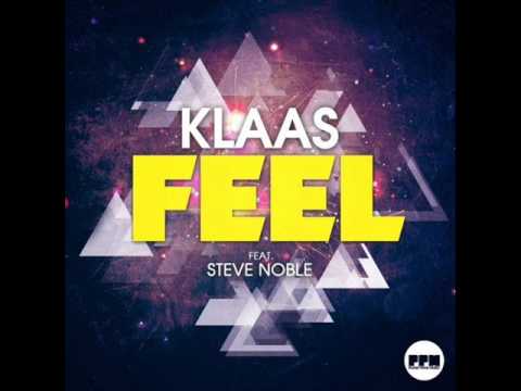 Klaas Feat  Steve Noble   Feel Original Mix