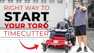 How to Start your TORO TimeCutter