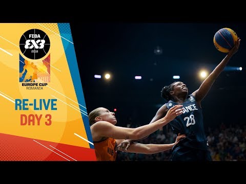 RE-LIVE - FIBA 3x3 Europe Cup 2018 - Final Day - Bucharest, Romania | 3x3 Basketball