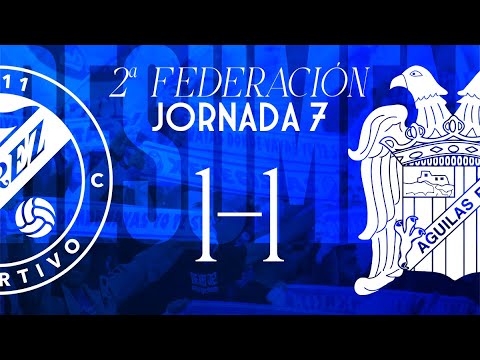 2025-26 Season Summary: Xerez Deportivo 1-1 Águilas FC (Matchday 7)