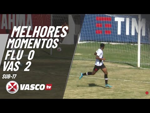 MELHORES MOMENTOS FLUMINENSE 0 X 2 VASCO | COPA RIO | SUB 17 | FINAL  - IDA | VASCOTV