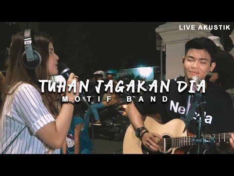 MOTIF BAND -  TUHAN JAGAKAN DIA (LIRIK) LIVE AKUSTIK COVER BY NABILA SUAKA FEAT TRI SUAKA