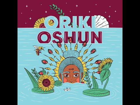 Oriki Oshun (Visualizer)