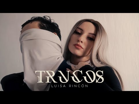 Luisa Rincón - Trucos (Video Oficial) #Alzada