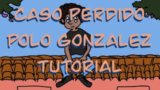 Caso Perdido -Polo Gonzalez -Requinto y Acordes -tutorial