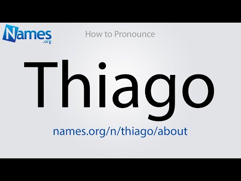 How to Pronounce Thiago