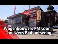 Wagenbouwers FM draait op volle toeren voor bouwers van Brabantsedag