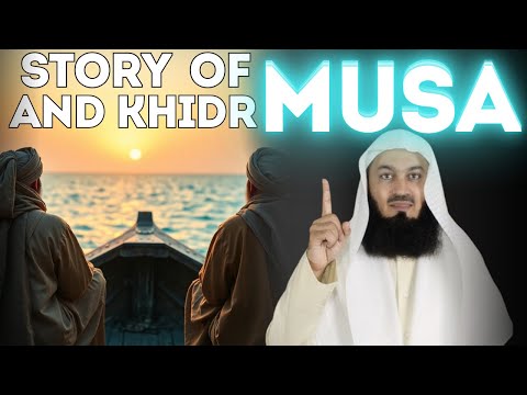 Story of Musa and Khidr | Islam