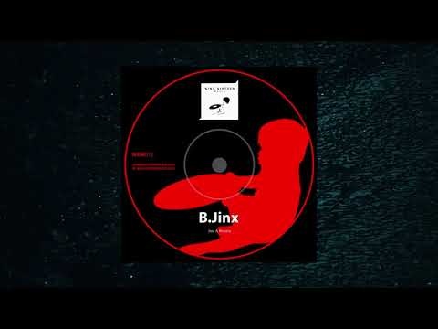 B.Jinx - Just A Minute