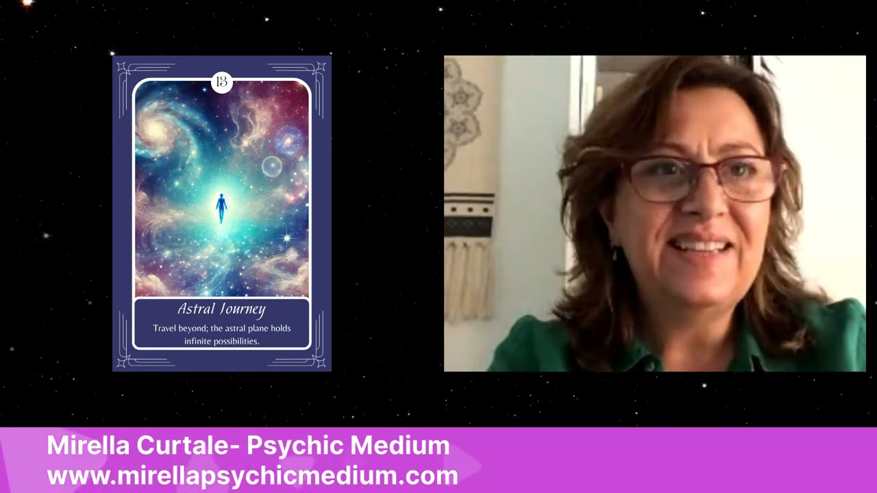 Card 13: Astral Journey - Mirella Curtale | Psychic Medium