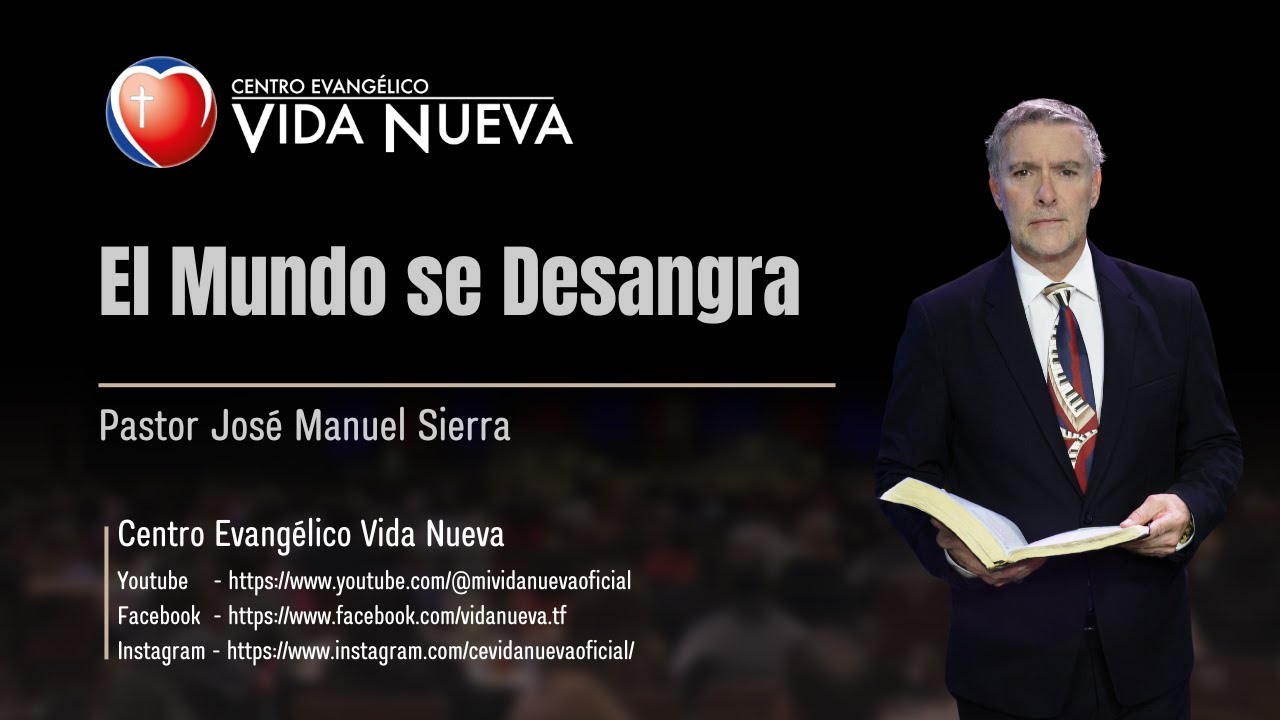 El mundo se desangra, por el pastor José Manuel Sierra.