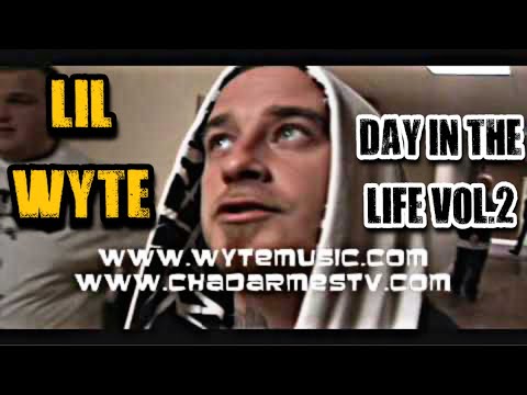 Lil Wyte - Day In The Life Vol.2 | CHADARMESTV