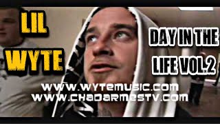 Lil Wyte - Day In The Life Vol.2 | CHADARMESTV