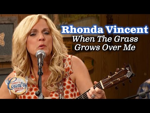 Rhonda Vincent sings "When The Grass Grows Over Me"