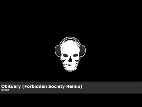 OF GOD - Obituary (Forbidden Society Remix)