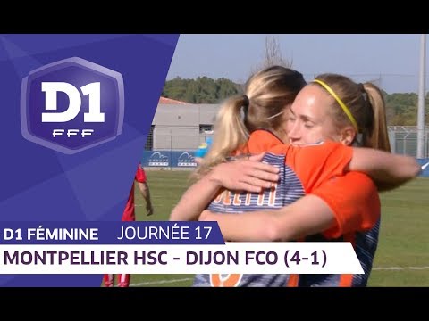 J17 : Montpellier HSC - Dijon FCO (4-1) / D1 Féminine