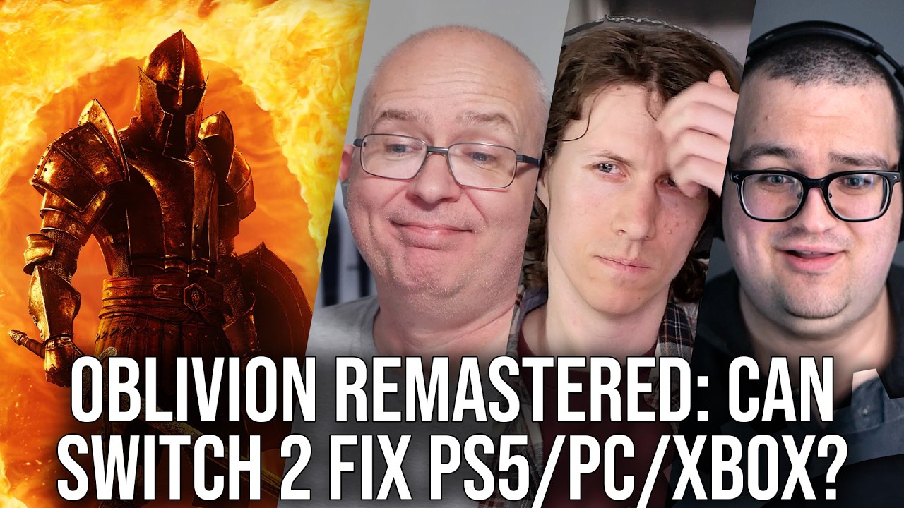 DF Direct Q+A: Oblivion Remastered - Can Switch 2 Optimisations Fix PS5/PC/Xbox Versions?