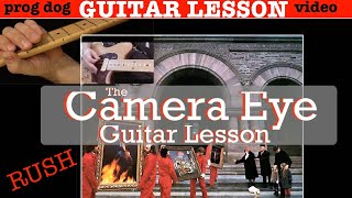 RUSH "The Camera Eye" GUITAR LESSON [Moving Pictures]
