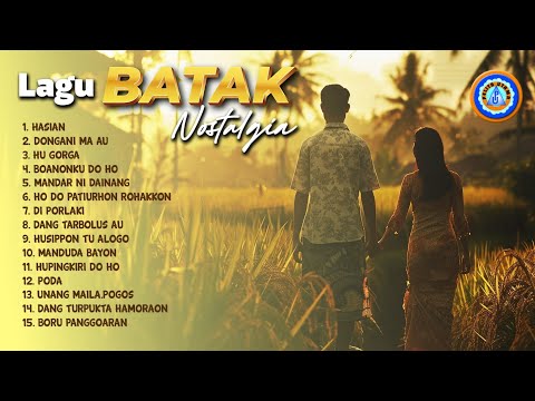 Lagu Batak - LAGU BATAK NOSTALGIA || FULL ALBUM BATAK