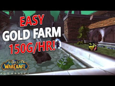 WoW Classic - Easy Gold Farm! 150g/hr low requirements!