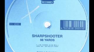 Sharpshooter ‎- 98 Yards 1997